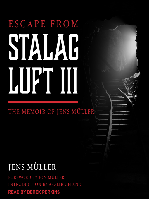 Title details for Escape from Stalag Luft III by Jens Muller - Available